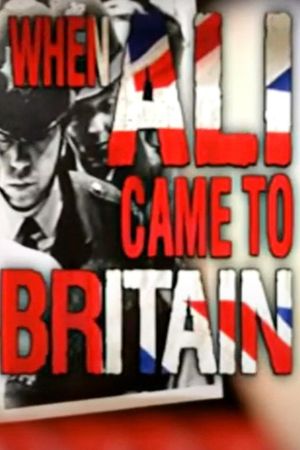 When Ali Came to Britain's poster