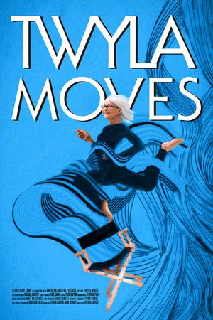 Twyla Moves's poster