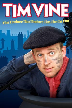Tim Vine: Tim Timinee Tim Timinee Tim Tim to You's poster