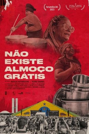 Não Existe Almoço Grátis's poster