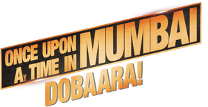 Once Upon a Time in Mumbaai Dobara's poster