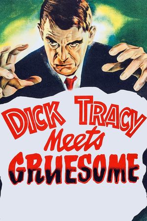 Dick Tracy Meets Gruesome's poster
