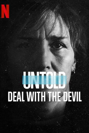 Untold: Deal with the Devil's poster