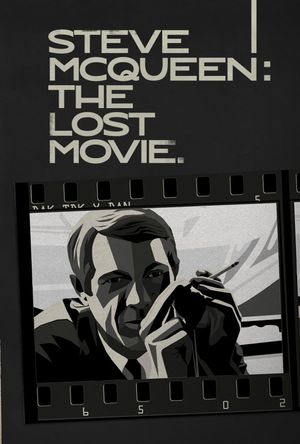 Steve McQueen: The Lost Movie's poster