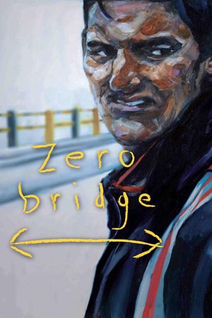 Zero Bridge's poster