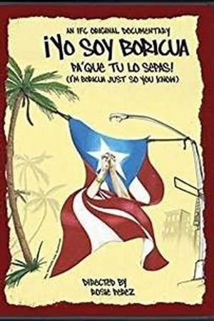 Yo soy Boricua, pa'que tu lo sepas!'s poster