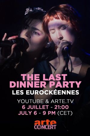 The Last Dinner Party - Les Eurockéennes de Belfort 2025's poster