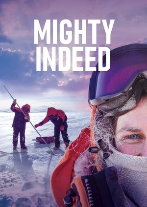 Mighty Indeed's poster