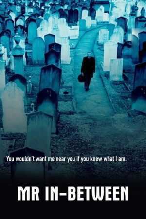 Mr In-Between's poster