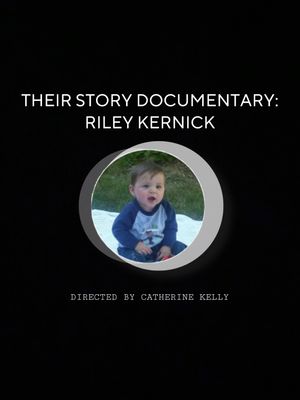 Their Story Documentary: Riley Kernick's poster