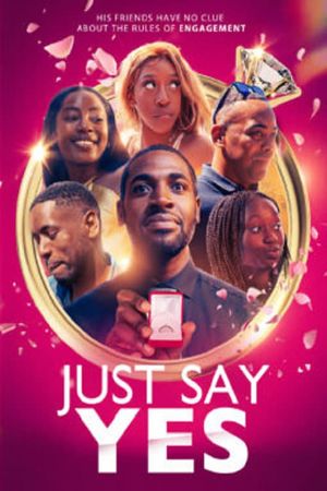 Just Say Yes's poster