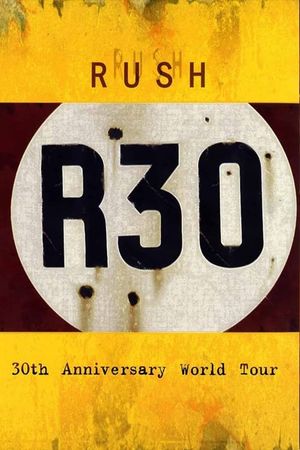 Rush: R30's poster