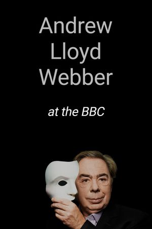 Andrew Lloyd Webber at the BBC's poster