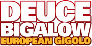 Deuce Bigalow: European Gigolo's poster