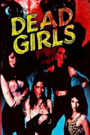 Dead Girls's poster