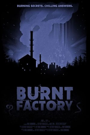 Burnt Factory's poster