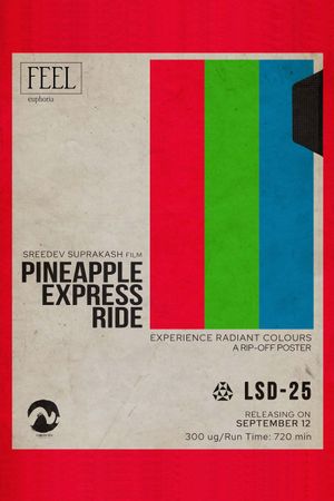 Pineapple Express Ride's poster