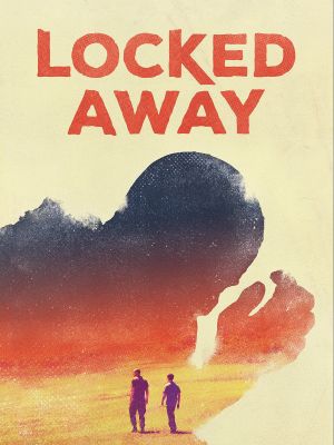 Locked Away's poster