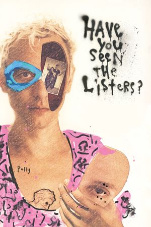 Have You Seen the Listers?'s poster