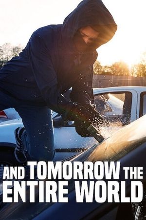 And Tomorrow the Entire World's poster