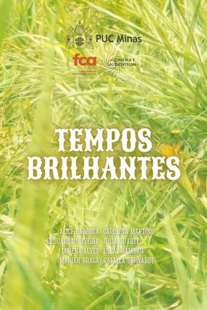 Tempos Brilhantes's poster