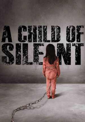 A Child of Silent's poster