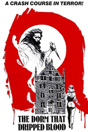 The Dorm That Dripped Blood's poster