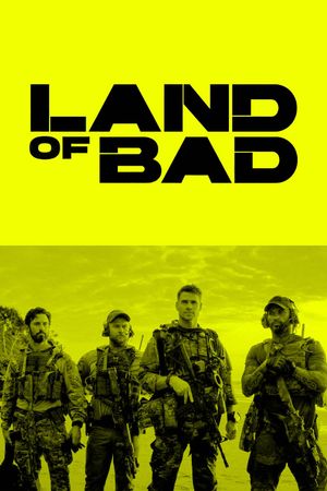 Land of Bad's poster