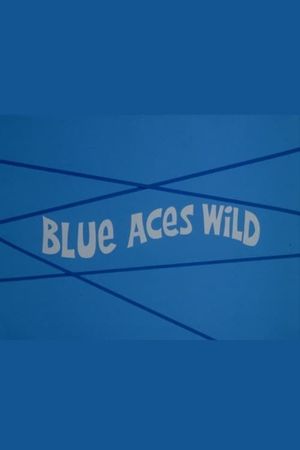 Blue Aces Wild's poster