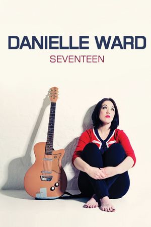 Danielle Ward: Seventeen's poster image