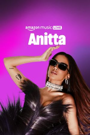 Amazon Music Live with Anitta's poster