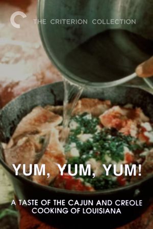 Yum, Yum, Yum! A Taste of Cajun and Creole Cooking of Louisiana's poster