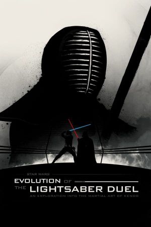 Star Wars: Evolution of the Lightsaber Duel's poster