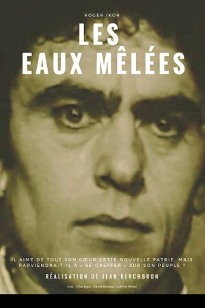 Les Eaux mêlées's poster