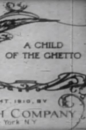 A Child of the Ghetto's poster