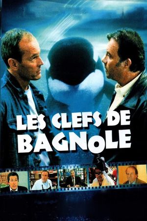 Les clefs de bagnole's poster