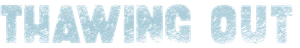 Thawing Out's poster