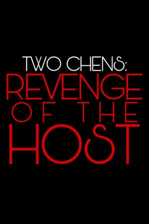 Two Chens: Revenge of the Host's poster