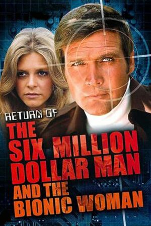 The Return of the Six-Million-Dollar Man and the Bionic Woman's poster