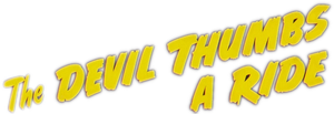 The Devil Thumbs a Ride's poster