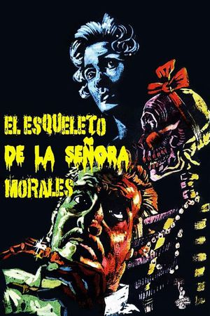 Skeleton of Mrs. Morales's poster