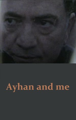 Ayhan ve ben's poster