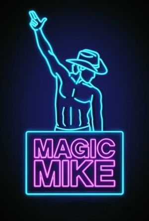 Magic Mike's poster