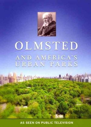 Olmsted and America's Urban Parks's poster