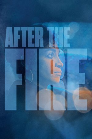 After the Fire's poster