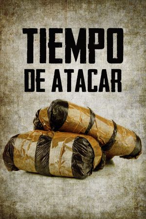 Tiempo de atacar's poster