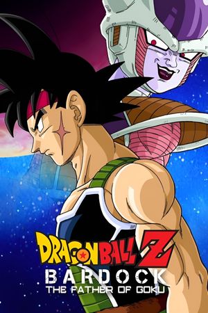 Dragon Ball Z: Bardock - The Father of Goku's poster