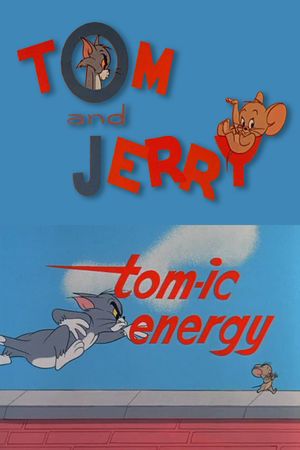 Tom-ic Energy's poster