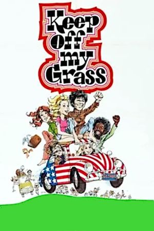 Keep Off My Grass!'s poster