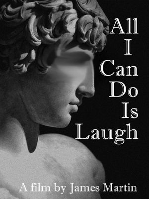 All I Can Do Is Laugh's poster